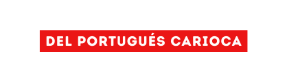 del portugués carioca